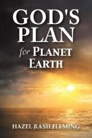 God's Plan for Planet Earth 1939289874 Book Cover