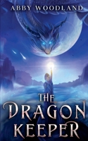 The Dragon Keeper B0CJB81PW2 Book Cover