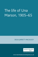 The Life of Una Marson, 1905 - 1965 0719082560 Book Cover