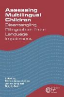 Assessing Multilingual Children: Disentangling Bilingualism from Language Impairment 1783093129 Book Cover