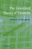 The Linearized Theory of Elasticity 1461266084 Book Cover