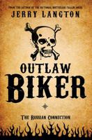 Outlaw Biker: A Novel 0470681535 Book Cover