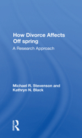How Divorce Affects Offspring: A Research Approach 0367008491 Book Cover