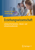 Erziehungswissenschaft: Lehrbuch für Bachelor-, Master- und Lehramtsstudierende 3642552056 Book Cover