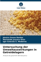 Untersuchung der Umweltauswirkungen in Getreidelagern (German Edition) 6207712668 Book Cover