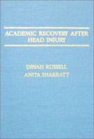 Academic Recovery After Head Injury 0398057885 Book Cover