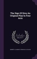 The Sign Of Siva; An Original Play In Four Acts 124585612X Book Cover