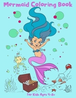 Mermaid Coloring Book for Kids Ages 4-8 +: 25 Unique and Beautiful Coloring Pages 1688804196 Book Cover