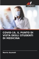 Covid-19, Il Punto Di Vista Degli Studenti Di Medicina (Italian Edition) 6208236754 Book Cover