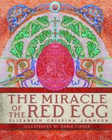 The Miracle of the Red Egg 1936270595 Book Cover