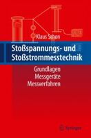 Stossspannungs- Und Stossstrommesstechnik: Grundlagen - Messgerate - Messverfahren 3642131166 Book Cover