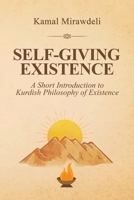 Self-Giving Existence 1037128362 Book Cover