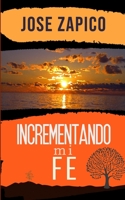 Incrementando Mi Fe 1599001624 Book Cover