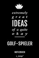 Notizbuch für Golf-Spieler: Originelle Geschenk-Idee [120 Seiten liniertes blanko Papier] (German Edition) 1698432011 Book Cover