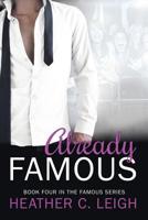 Already Famous (Famous Series) (Volume 4) 1502555492 Book Cover