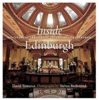 Inside Edinburgh: Discovering the Classic Interiors of Edinburgh 1841587877 Book Cover