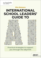 International School Leaders Guide to AI 1036019829 Book Cover