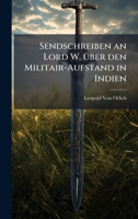 Sendschreiben an Lord W. Ã1/4ber den Militair-Aufstand in Indien (German Edition) 1023912422 Book Cover