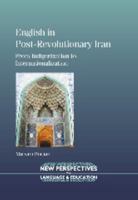 English in Post-Revolutionary Iran: From Indigenization to Internationalization 1847699081 Book Cover