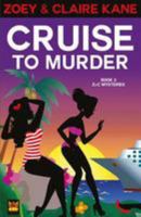 Cruise to Murder 1938327004 Book Cover