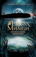Eilean Mhàigh: Muscheln, Zauber und ein Stein (German Edition) 3384087615 Book Cover