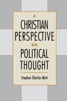 A Christian Perspective on Political Thought 0195081382 Book Cover