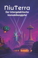 NiuTerra: Der intergalaktische Immobiliengipfel B0FT2HMR96 Book Cover