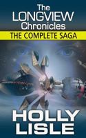 The Longview Chronicles: The Complete Saga 1624560652 Book Cover