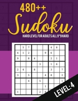 Sudoku: Hard Level for Adults All 9*9 Hard 480++ Sudoku level: 4 | Sudoku Puzzle Books |  Sudoku Puzzle Books Hard | Large Print Sudoku Puzzle Books For Adults | Sudoku Advanced 1700511157 Book Cover