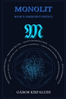 Monolit: Emergence: Topology and the Fundamental State Equation B0GVS17GBQ Book Cover