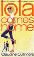 Lola Comes Home 0140294244 Book Cover