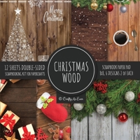 Christmas Wood Scrapbook Paper Pad 8x8 Scrapbooking Kit for Papercrafts, Cardmaking, Printmaking, DIY Crafts, Holiday Themed, Designs, Borders, Backgrounds, Patterns 1951373510 Book Cover