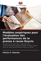 Modèles empiriques pour l'évaluation des performances de la presse à cacao Duyvis 6205759438 Book Cover