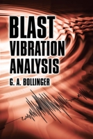 Blast Vibration Analysis 0809305100 Book Cover