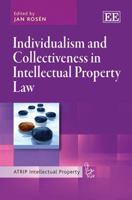Individualism and Collectiveness in Intellectual Property Law 0857938975 Book Cover