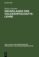 Grundlagen Der Volkswirtschaftslehre 3486245856 Book Cover