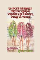 De Espejos Susurrantes, Faros que Albergan Verdades y las Chicas del Cabello de Pasteles: Aventura 1 (Las Bifurkhadas) B0G255MQWT Book Cover