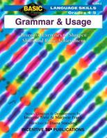 Grammar & Usage Grades 4-5: Inventive Exercises to Sharpen Skills and Raise Achievement 0865304009 Book Cover