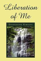 Liberation of Me 1450071961 Book Cover
