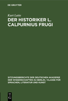 Der Historiker L. Calpurnius Frugi 3112564251 Book Cover