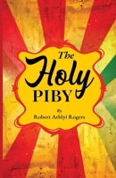 The Holy Piby 1636523641 Book Cover