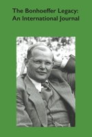 The Bonhoeffer Legacy: An International Journal (5.2) 1925872696 Book Cover
