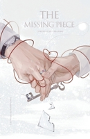 The Missing Piece: ????(English Edition) B0GXKBXJK7 Book Cover