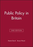 Public Policy in Britain 0631172432 Book Cover