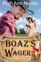Boaz's Wager B0C19TRTKF Book Cover