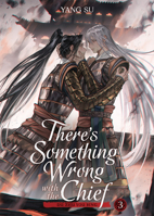 There's Something Wrong with the Chief: Du Zhu You Bing (Novel) Vol. 3 B0FLCTZ6BH Book Cover
