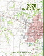 2020 Weekly Planner: West Mexico, Missouri (1972): Vintage Topo Map Cover 1676946705 Book Cover