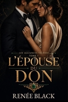 L'épouse du Don: Une romance mafia (Les alliances Valdieri) (French Edition) B0HG45CVTF Book Cover