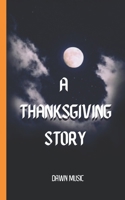 A Thanksgiving Story B0858SZXBY Book Cover