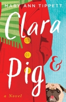 Clara & Pig 1775388301 Book Cover